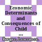 Economic Determinants and Consequences of Child Maltreatment [E-Book] /