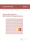 Change Management - (Über-) Leben in Organisationen /