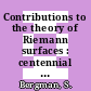 Contributions to the theory of Riemann surfaces : centennial celebration of Riemann's dissertation : Princeton, NJ, 14.12.51-15.12.51 /