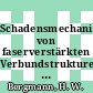 Schadensmechanik von faserverstärkten Verbundstrukturen : Strukturmechanik : Kolloquium : Braunschweig, 25.06.81.