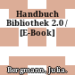 Handbuch Bibliothek 2.0 / [E-Book]