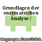 Grundlagen der enzymatischen Analyse /