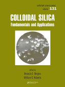 Colloidal silica : fundamentals and applications /