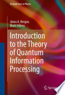 Introduction to the Theory of Quantum Information Processing [E-Book] /