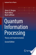 Quantum Information Processing [E-Book] : Theory and Implementation /