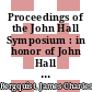Proceedings of the John Hall Symposium : in honor of John Hall on the occasion of his 70th birthday : University of Colorado, Boulder, CO, USA, 13-15 August 2004 [E-Book] /