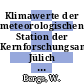 Klimawerte der meteorologischen Station der Kernforschungsanlage Jülich 1961-1985 [E-Book] /