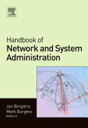 Handbook of network and system administration [E-Book] /
