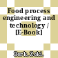 Food process engineering and technology / [E-Book]