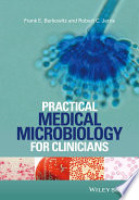 Practical medical microbiology for clinicians [E-Book] /