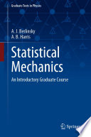 Statistical Mechanics [E-Book] : An Introductory Graduate Course /