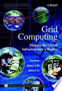 Grid computing : making the global infrastructure a reality /