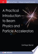 A practical introduction to beam physics and particle accelerators [E-Book] /