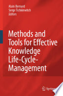 Methods and Tools for Effective Knowledge Life-Cycle-Management [E-Book] /