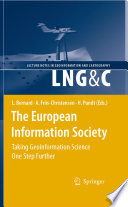 The European Information Society [E-Book] : Taking Geoinformation Science One Step Further /