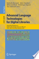 Advanced Language Technologies for Digital Libraries [E-Book] : International Workshops on NLP4DL 2009, Viareggio, Italy, June 15, 2009 and AT4DL 2009, Trento, Italy, September 8, 2009 /