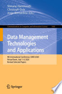 Data Management Technologies and Applications [E-Book] : 9th International Conference, DATA 2020, Virtual Event, July 7-9, 2020, Revised Selected Papers /