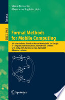 Formal Methods for Mobile Computing [E-Book] / 5th International School on Formal Methods for the Design of Computer, Communication, and Software Systems, SFM-Moby 2005, Bertinoro, Italy, April 26-30, 2005, Advanced Lectures