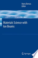 Materials science with ion beams [E-Book] /