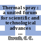 Thermal spray : a united forum for scientific and technological advances : proceedings of the 1st United Thermal Spray Conference, 15-18 September 1997, Indianapolis, Indiana /