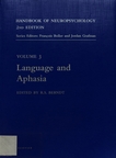 Handbook of neuropsychology. 3. language and aphasia /