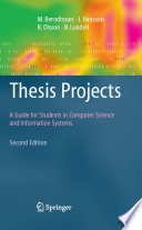 Thesis Projects [E-Book] : A Guide for Students in Computer Science and Information Systems /