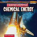 Transforming! : chemical energy [E-Book] /