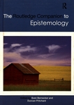 The Routledge companion to epistemology /