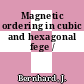 Magnetic ordering in cubic and hexagonal fege /