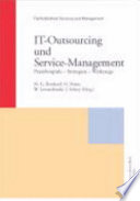 IT-Outsourcing und Service-Management : Praxisbeispiele - Strategien - Werkzeuge /