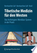 Tibetische Medizin für den Westen [E-Book] : Das Archetypen-Meridian-System in der Praxis /