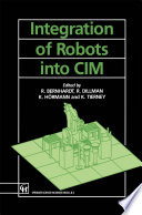 Integration of Robots into CIM [E-Book] /