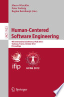 Human-Centered Software Engineering [E-Book]: 4th International Conference, HCSE 2012, Toulouse, France, October 29-31, 2012. Proceedings /