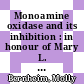 Monoamine oxidase and its inhibition : in honour of Mary L. C. Bernheim [E-Book]