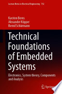 Technical Foundations of Embedded Systems [E-Book] : Electronics, System theory, Components and Analysis /
