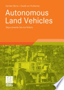 Autonomous Land Vehicles [E-Book] : Steps towards Service Robots /