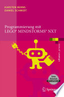 Programmierung mit LEGO Mindstorms NXT [E-Book] : Robotersysteme, Entwurfsmethodik, Algorithmen /