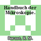 Handbuch der Mikroskopie.