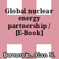 Global nuclear energy partnership / [E-Book]