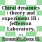 Chiral dynamics : theory and experiment III : Jefferson Laboratory, USA, July 17-22, 2000 [E-Book] /