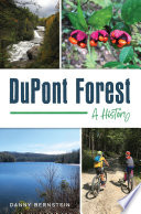 Dupont Forest : a history [E-Book] /