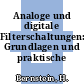 Analoge und digitale Filterschaltungen: Grundlagen und praktische Beispiele.