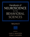 Handbook of neuroscience for the behavioral sciences 2 /