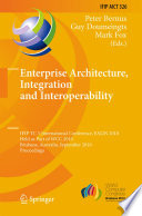 Enterprise Architecture, Integration and Interoperability [E-Book] : IFIP TC 5 International Conference, EAI2N 2010, Held as Part of WCC 2010, Brisbane, Australia, September 20-23, 2010. Proceedings /