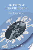 Darwin and his children : his other legacy [E-Book] /