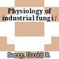 Physiology of industrial fungi /