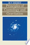 Principles of cosmology and gravitation.
