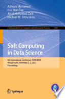 Soft Computing in Data Science [E-Book] : 6th International Conference, SCDS 2021, Virtual Event, November 2-3, 2021, Proceedings /