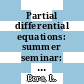 Partial differential equations: summer seminar: proceedings : Boulder, CO, 23.06.1957-19.07.1957.