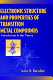 Electronic structure and properties of transition metal compounds: introduction to the theory.